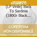 (LP Vinile) Back To Sardinia (180Gr Black 2Lp) - Djabe & Steve Hackett vinile