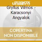 Gryllus Vilmos - Karacsonyi Angyalok cd