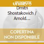 Dmitri Shostakovich / Arnold Schonberg - Chamber Symphony / Transfigured Night cd musicale di Arnold Schoenberg / Dmitri Shostakovich