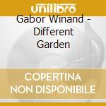 Gabor Winand - Different Garden cd musicale di Gabor Winand
