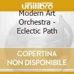 Modern Art Orchestra - Eclectic Path cd