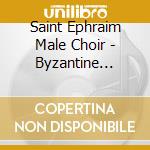 Saint Ephraim Male Choir - Byzantine Mozaics cd