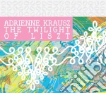 Franz Liszt - The Twilight Of - Adrienne Krausz cd