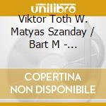 Viktor Toth W. Matyas Szanday / Bart M - Popping Bopping cd