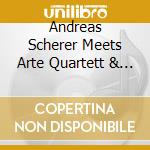 Andreas Scherer Meets Arte Quartett & Wolfgang Zwiauer - Perpetual Delirium (Cd+Dvd) cd musicale di Andreas Scherer Meets Arte Quartett & Wo