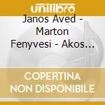 Janos Aved - Marton Fenyvesi - Akos Benk - Balance cd musicale di Janos Aved