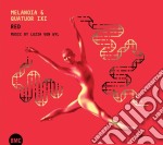 Melanoia & Quatuor Ixi - Red