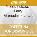 Miklos Lukasc - Larry Grenadier - Eric H - Cimbalon Unlimited cd