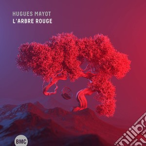 Hugues Mayot - Arbre Rouge cd musicale