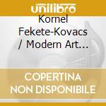 Kornel Fekete-Kovacs / Modern Art Orchestra - Foundations: Yamas And Niyamas cd