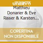 Matthieu Donarier & Eve Risser & Karsten Hochapfel - Bestiaire #01 I Explorations cd musicale