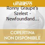 Ronny Graupe's Szelest - Newfoundland Tristesse cd