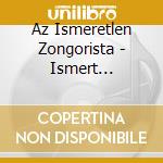 Az Ismeretlen Zongorista - Ismert Dallamok cd