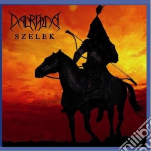 Dalriada - Szelek cd musicale di Dalriada