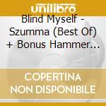 Blind Myself - Szumma (Best Of) + Bonus Hammer Cd) (2010) cd