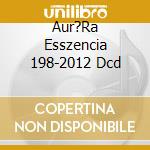 Aur?Ra Esszencia 198-2012 Dcd cd