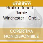 Hrutka Robert - Jamie Winchester - One Way To Heaven (Cd Singolo) cd