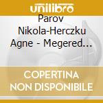 Parov Nikola-Herczku Agne - Megered Meg cd