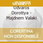 Udvaros Dorottya - Majdnem Valaki cd