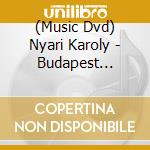 (Music Dvd) Nyari Karoly - Budapest Karacsonyi Koncert 2016 cd