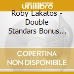 Roby Lakatos - Double Standars Bonus Cd The Legend Of The Road cd