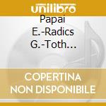 Papai E.-Radics G.-Toth V.-Horvath A.- - Christmas cd