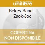 Bekes Band - Zsok-Joc cd