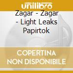 Zagar - Zagar - Light Leaks Papirtok cd