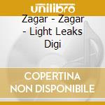 Zagar - Zagar - Light Leaks Digi cd musicale di Zagar