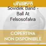 Sovidek Band - Ball At Felsosofalva cd