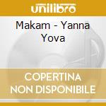 Makam - Yanna Yova cd