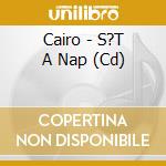 Cairo - S?T A Nap (Cd) cd