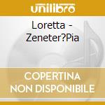 Loretta - Zeneter?Pia cd