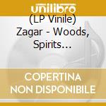 (LP Vinile) Zagar - Woods, Spirits &Sorcery (2x12') vinile