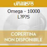 Omega - 10000 L?P?S cd