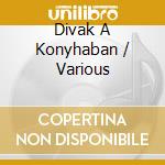 Divak A Konyhaban / Various cd