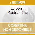 Europien Mantra - The cd