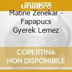 Matine Zenekar - Fapapucs Gyerek Lemez cd