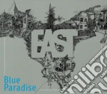 East - Blue Paradise cd