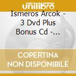 Ismeros Arcok - 3 Dvd Plus Bonus Cd - 15 Ev Dalokban , Mozgokepekben (3 Cd) cd