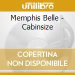 Memphis Belle - Cabinsize cd