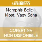 Memphis Belle - Most, Vagy Soha cd