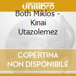 Both Miklos - Kinai Utazolemez cd