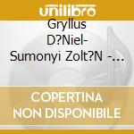 Gryllus D?Niel- Sumonyi Zolt?N - T?Z P?Ld?Zat cd