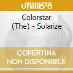 Colorstar (The) - Solarize cd