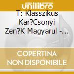 T: Klasszikus Kar?Csonyi Zen?K Magyarul - Csendes ?J cd