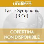East - Symphonic (3 Cd) cd