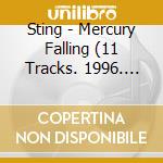 Sting - Mercury Falling (11 Tracks. 1996. Za) cd
