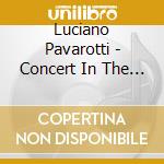 Luciano Pavarotti - Concert In The Square cd musicale di Luciano Pavarotti