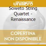 Soweto String Quartet - Renaissance cd
